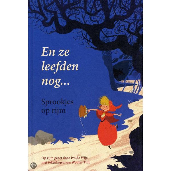 En ze leefden nog...