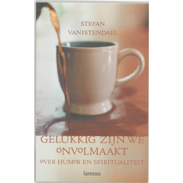 Gelukkig Zijn We Onvolmaakt