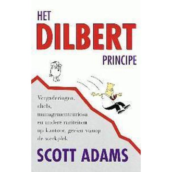 Het Dilbert principe