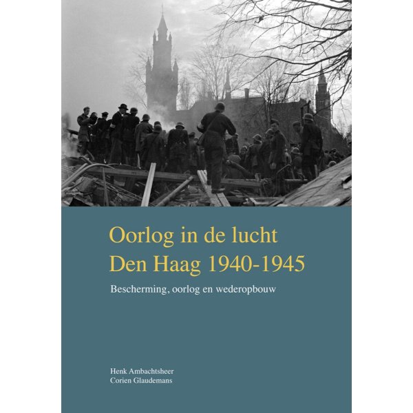 VOM-reeks 2019-1 - Oorlog in de lucht - Den Haag 1940-1945