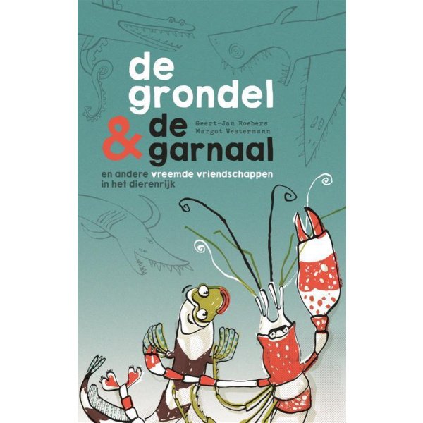 De grondel & de garnaal